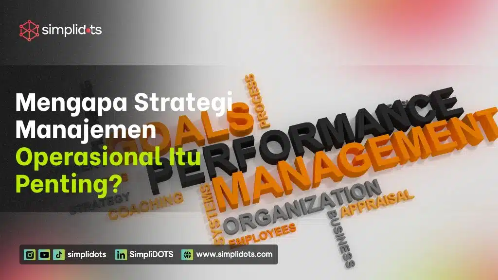 Strategi Meningkatkan Efisiensi Operasional Perusahaan Kunci Keberlanjutan Dan Pertumbuhan Bisnis