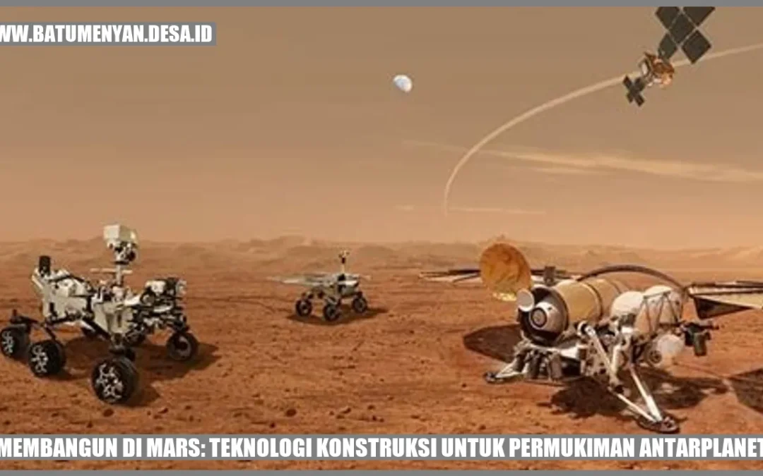 Tantangan Fisiologis Dan Teknologi Dalam Membangun Pemukiman Manusia Di Mars